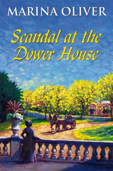 Cover of Scandal at the Dower House by Marina Oliver