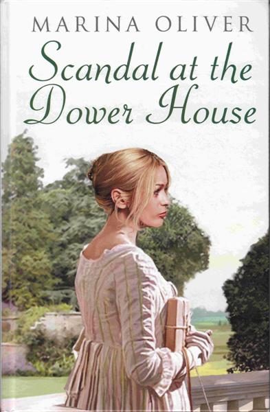 Cover of Scandal at the Dower House book Cover of Scandal at the Dower House book